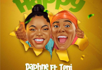 AUDIO Daphne – Happy Ft Teni MP3 DOWNLOAD