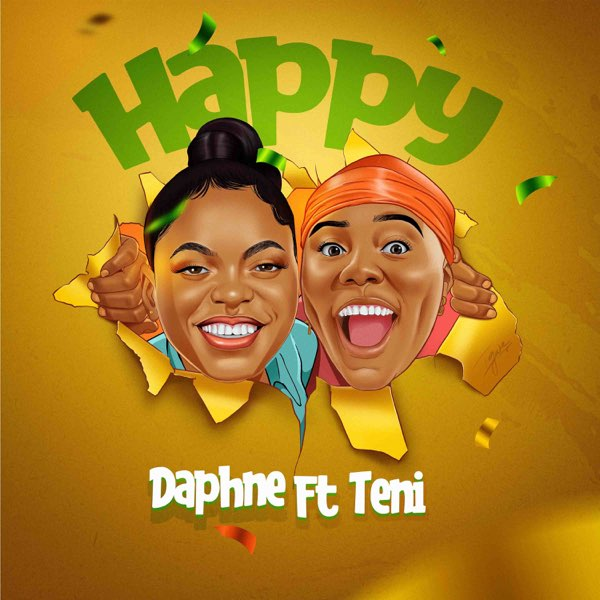 AUDIO Daphne – Happy Ft Teni MP3 DOWNLOAD