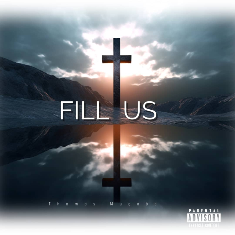 AUDIO Thomas Mugoba – Fill Us MP3 DOWNLOAD