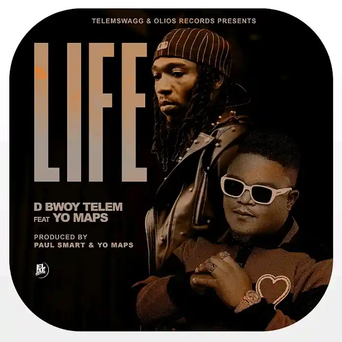 AUDIO D Bwoy Telem – Life Ft Yo Maps MP3 DOWNLOAD