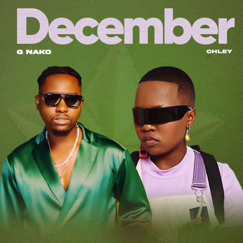 AUDIO G Nako – December Ft Chley MP3 DOWNLOAD