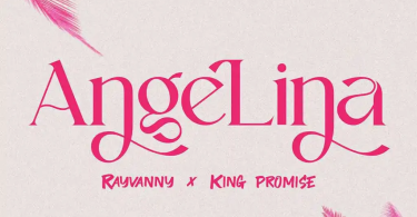 AUDIO Rayvanny – Angelina Ft King Promise MP3 DOWNLOAD