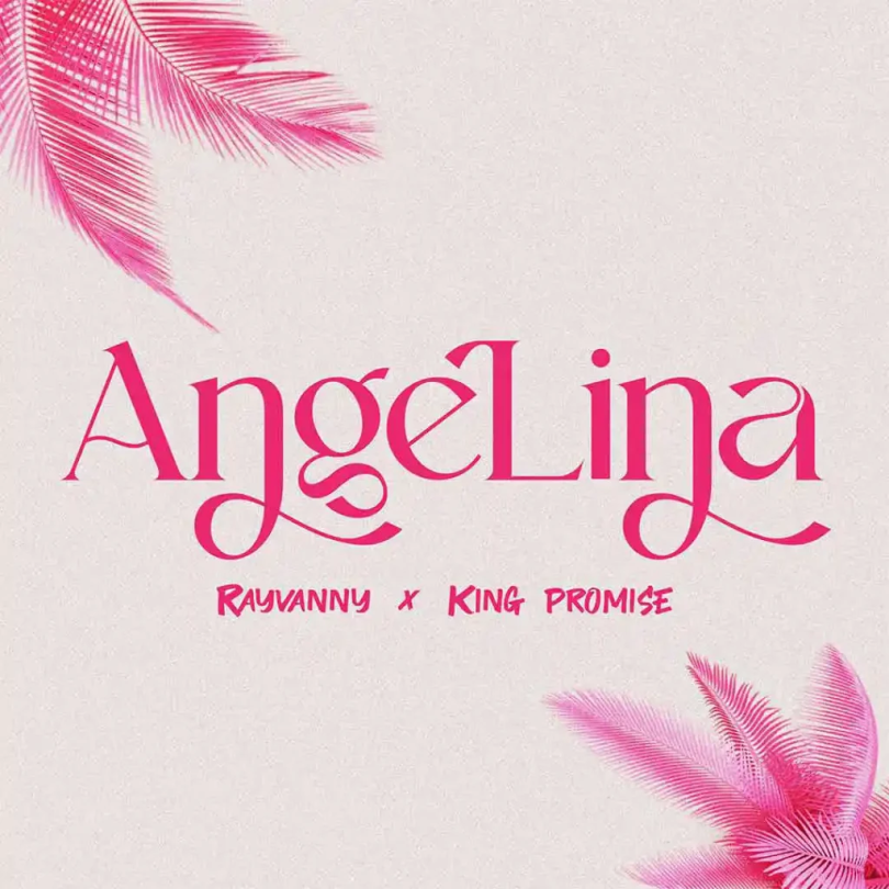 AUDIO Rayvanny – Angelina Ft King Promise MP3 DOWNLOAD