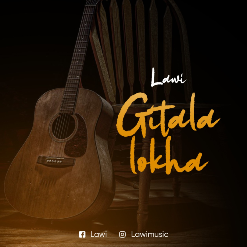 AUDIO Lawi - Gitala Lokha MP3 DOWNLOAD