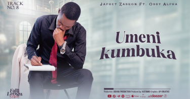 AUDIO Japhet Zabron – Umenikumbuka Ft Obby Alpha MP3 DOWNLOAD