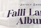 ALBUM: Japhet Zabron – Faili Langu MP3 DOWNLOAD