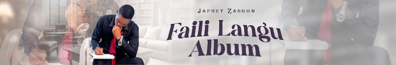 ALBUM: Japhet Zabron – Faili Langu MP3 DOWNLOAD