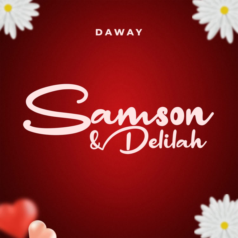 AUDIO Daway – Samson & Delilah MP3 DOWNLOAD