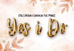 AUDIO Barakah The Prince X Otile Brown – Yes I Do MP3 DOWNLOAD