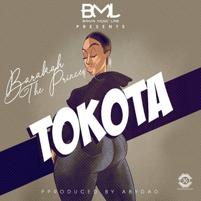 AUDIO Barakah The Prince – Tokota MP3 DOWNLOAD