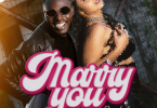 AUDIO Barakah The Prince – Marry You MP3 DOWNLOAD