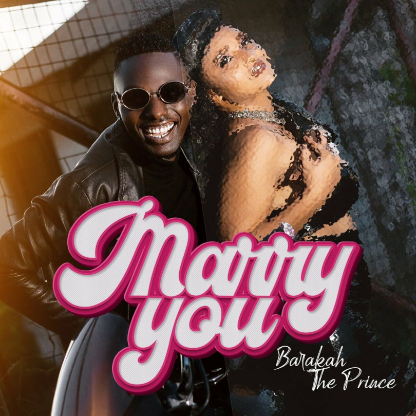 AUDIO Barakah The Prince – Marry You MP3 DOWNLOAD