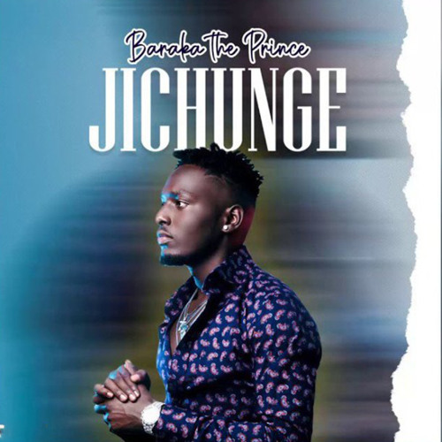 AUDIO Barakah The Prince – Jichunge MP3 DOWNLOAD