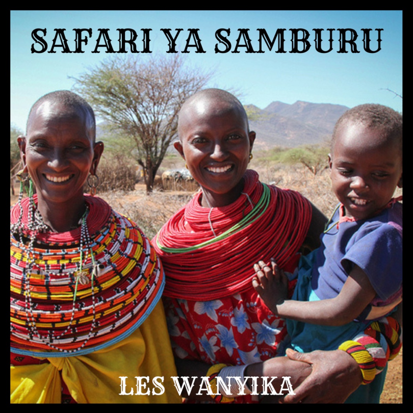 AUDIO Les Wanyika – Safari Ya Samburu MP3 DOWNLOAD