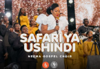 AUDIO Neema Gospel Choir – Safari ya Ushindi MP3 DOWNLOAD