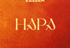 AUDIO Kassam – Hapa MP3 DOWNLOAD