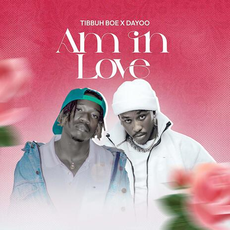 AUDIO Tibbuh Boe – Am In Love Ft Dayoo MP3 DOWNLOAD