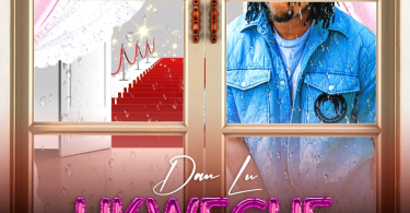 AUDIO Dan Lu - Ukweche MP3 DOWNLOAD