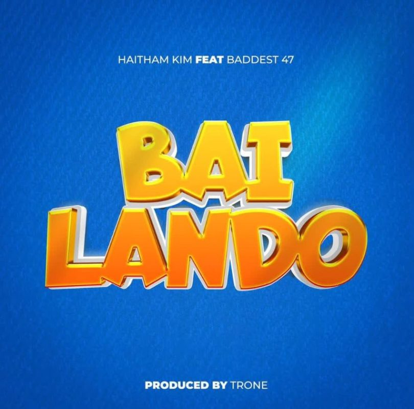 AUDIO Haitham Kim – Bailando Ft Baddest 47 MP3 DOWNLOAD