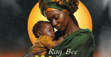 AUDIO Ray Bee - Mama MP3 DOWNLOAD