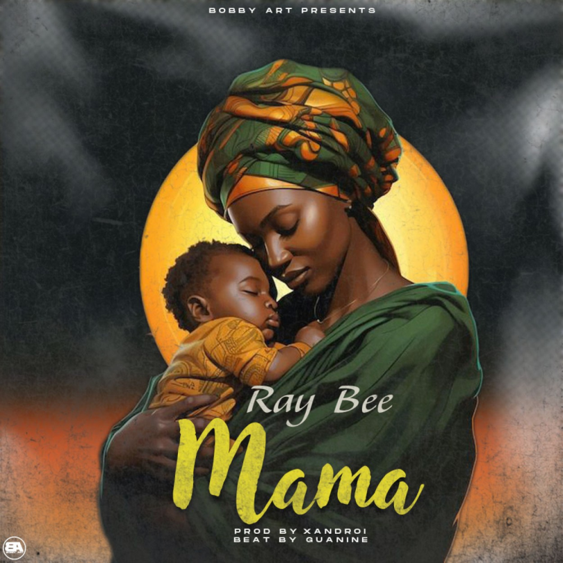 AUDIO Ray Bee - Mama MP3 DOWNLOAD