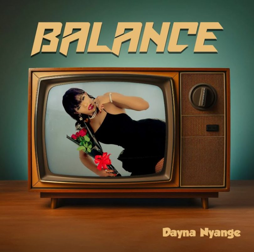 AUDIO Dayna Nyange – Balance MP3 DOWNLOAD