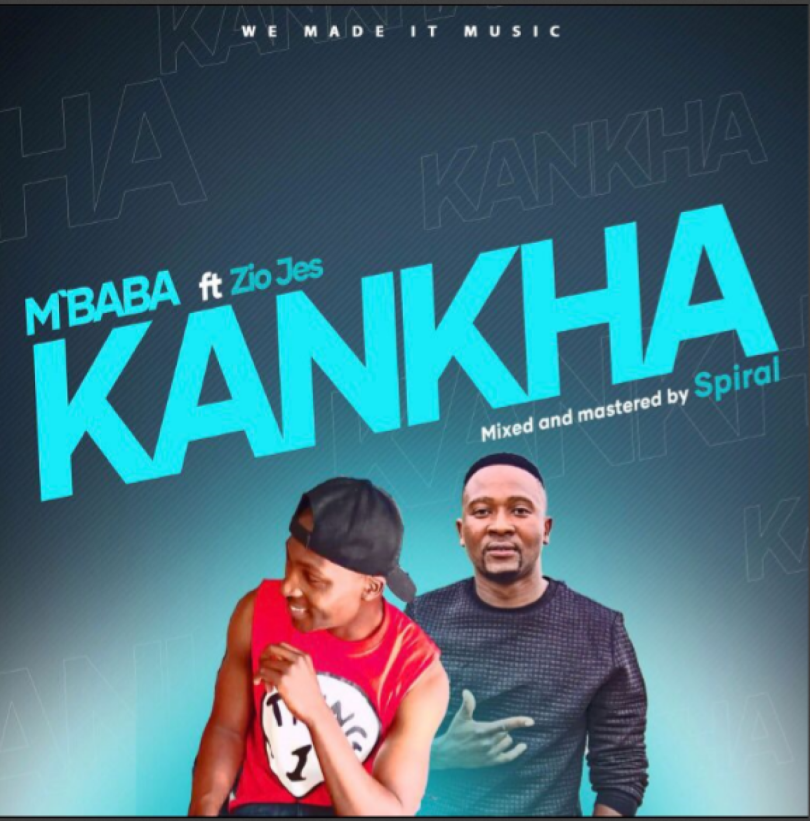 AUDIO M Baba Mw - Kankha Ft Zio Jes MP3 DOWNLOAD