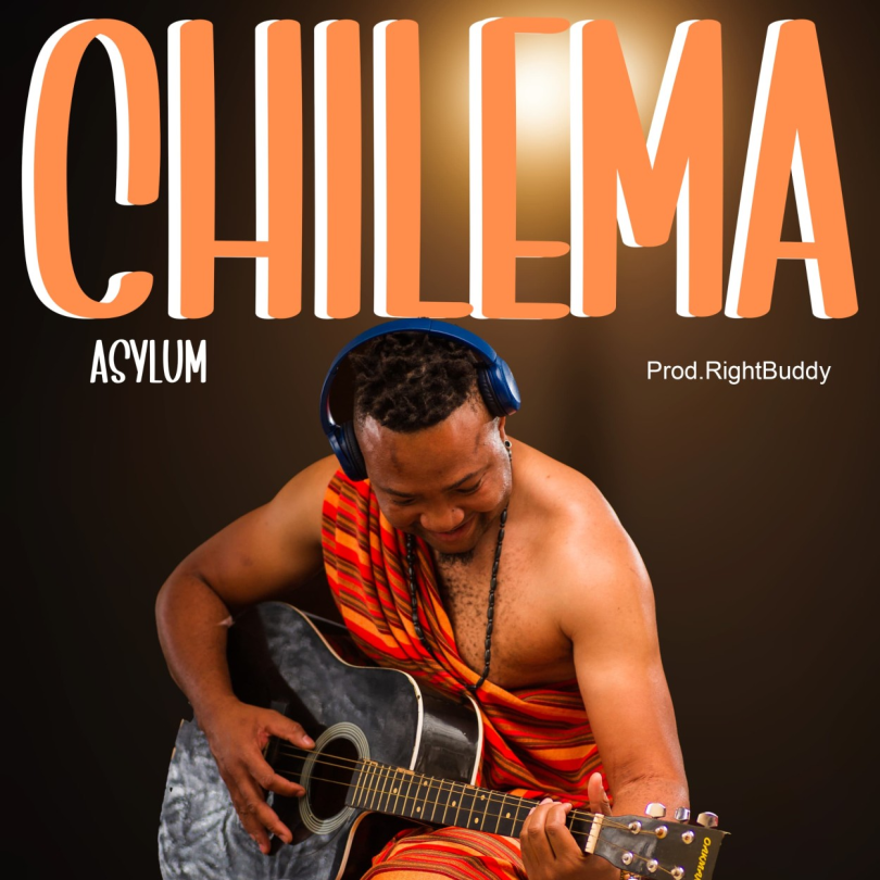 AUDIO Asylum - Chilema MP3 DOWNLOAD