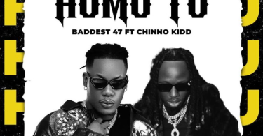 AUDIO Baddest 47 – Humu Tu Ft Chino Kidd MP3 DOWNLOAD