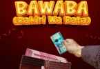 AUDIO P Mawenge – BAWABA (Bahili Wa Bata) Ft RichKiss MP3 DOWNLOAD