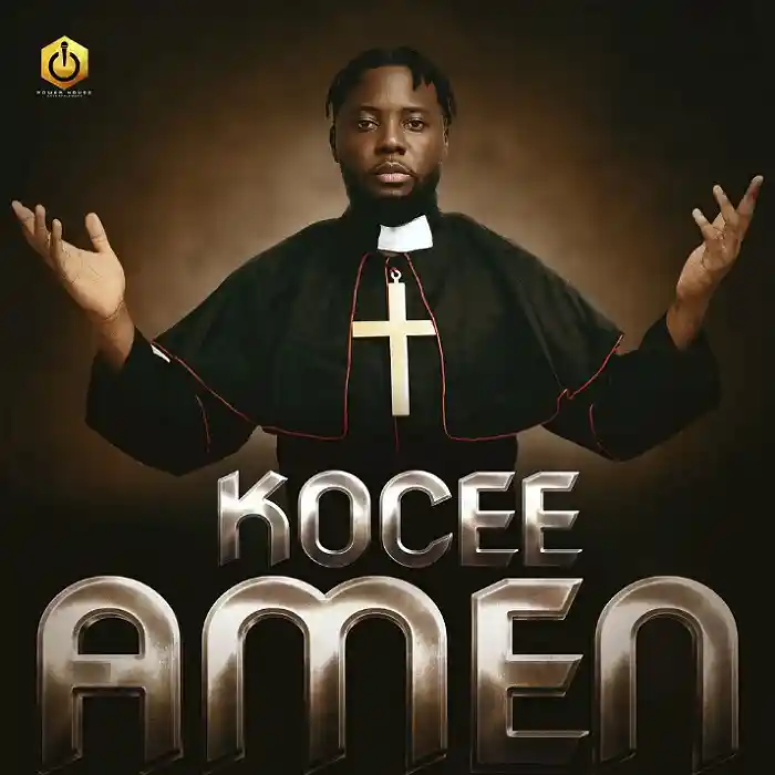 AUDIO Kocee – Amen MP3 DOWNLOAD