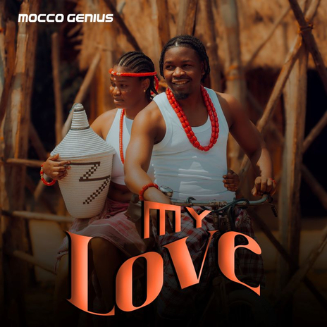 AUDIO Mocco Genius – My Love MP3 DOWNLOAD