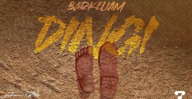 AUDIO Barkeliam – DINGI MP3 DOWNLOAD