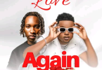 AUDIO T Sean – Love Again Ft Mordecaii Zm MP3 DOWNLOAD