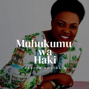 AUDIO Martha Mwaipaja – Muhukumu Wa Haki MP3 DOWNLOAD