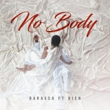 AUDIO Darassa Ft Bien - No Body MP3 DOWNLOAD