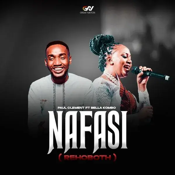 AUDIO Paul Clement Ft Bella Kombo – Rehoboth (Nafasi) MP3 DOWNLOAD