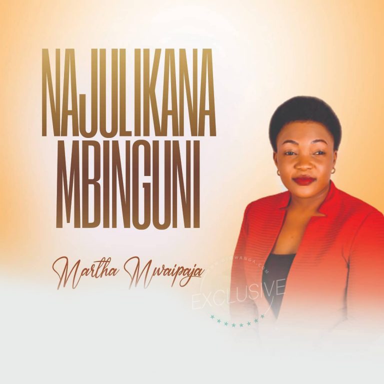 AUDIO Martha Mwaipaja – Najulikana MP3 DOWNLOAD