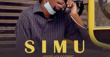 AUDIO Goodluck Gozbert – Simu MP3 DOWNLOAD