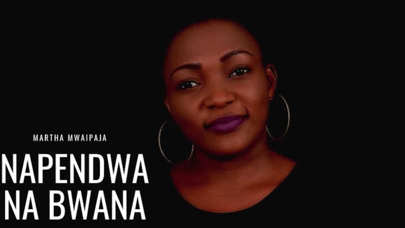 AUDIO Martha Mwaipaja – Napendwa Na Bwana MP3 DOWNLOAD