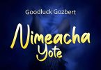 AUDIO Goodluck Gozbert – Nimeacha Yote MP3 DOWNLOAD