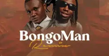 AUDIO Chino Kidd Ft Mbosso & S2kizzy X Dj awakening - BongoMan Remix MP3 DOWNLOAD